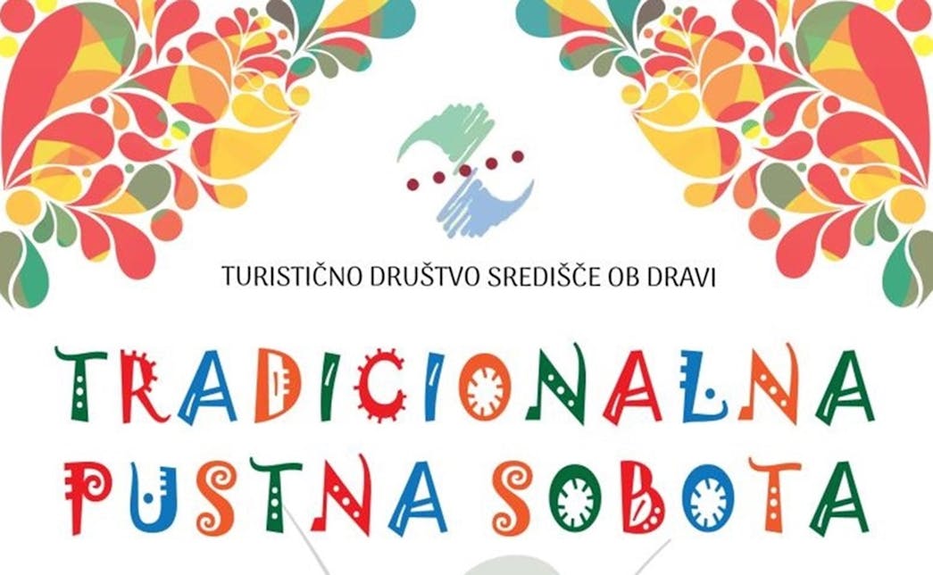TRADICIONALNA PUSTNA SOBOTA V SREDIŠČU OB DRAVI
